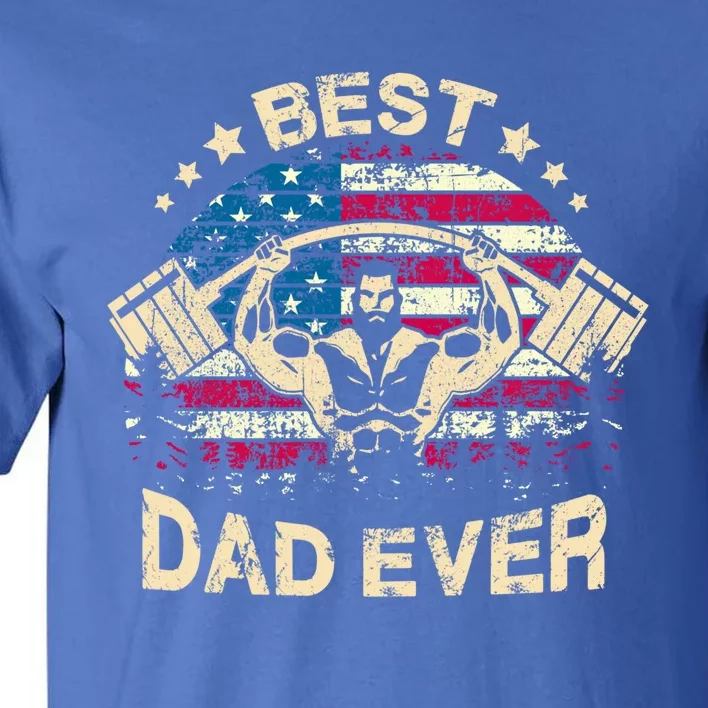 Best Gym Dad Ever Cool Gift Deadlift Powerlifter American Flag Great Gift Tall T-Shirt