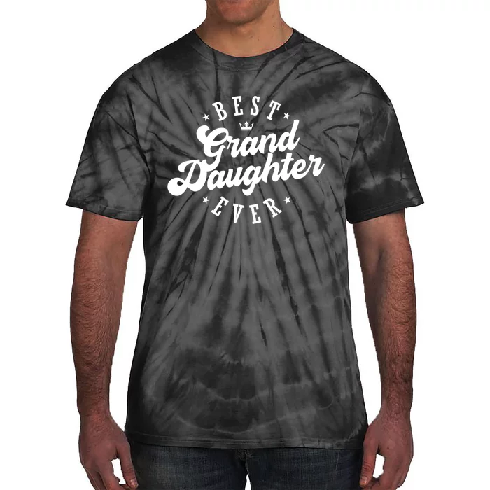 Best Granddaughter Ever Happy Mothers Day Gift Tie-Dye T-Shirt