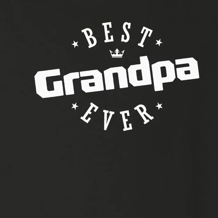 Best Grandpa Ever funny father's day Toddler Long Sleeve Shirt