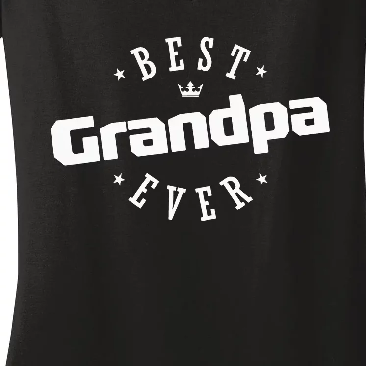 Best Grandpa Ever funny father's day Women's V-Neck T-Shirt