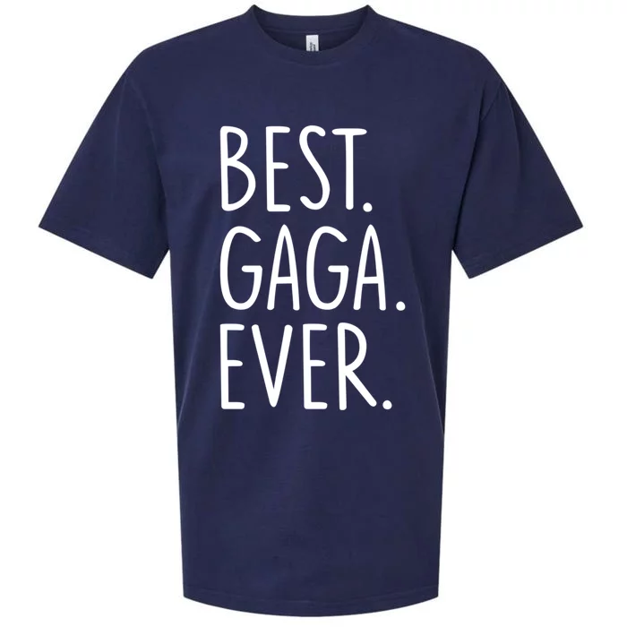 Best Gaga Ever Meaningful Gift Sueded Cloud Jersey T-Shirt