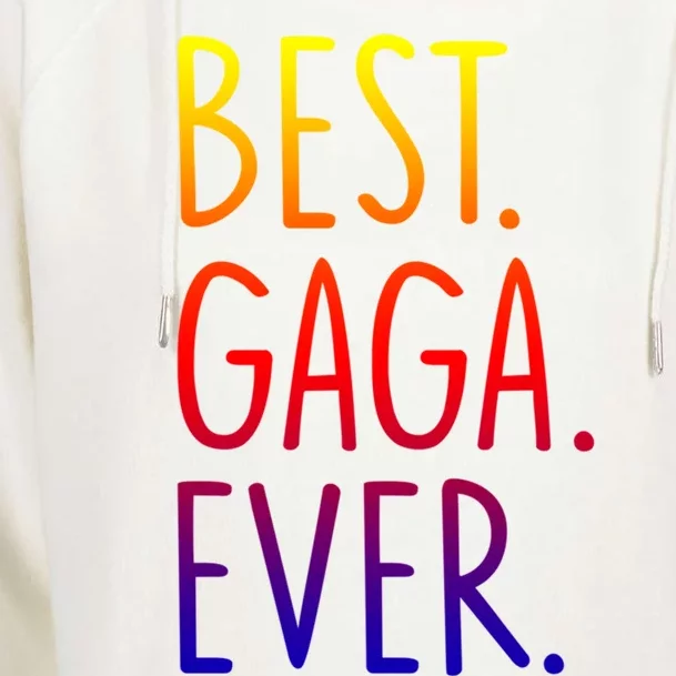 Best Gaga Ever Gift Womens Funnel Neck Pullover Hood