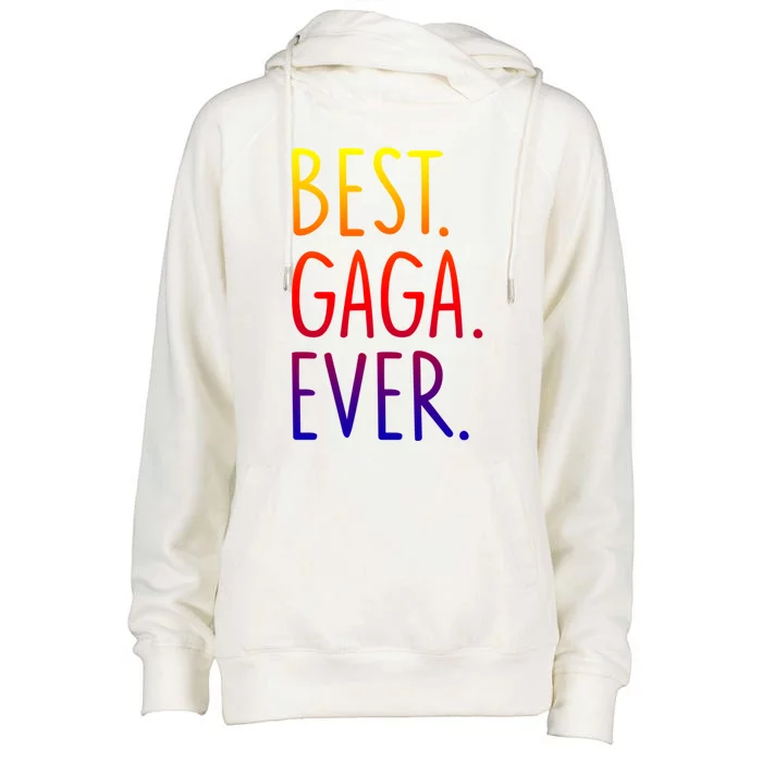 Best Gaga Ever Gift Womens Funnel Neck Pullover Hood