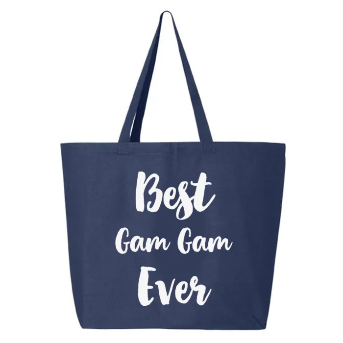 Best GamGam Ever Family Funny Cute GamGam 25L Jumbo Tote