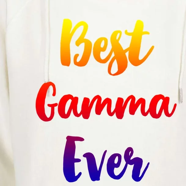 Best Gamma Ever Family Funny Cute Funny Gift Womens Funnel Neck Pullover Hood