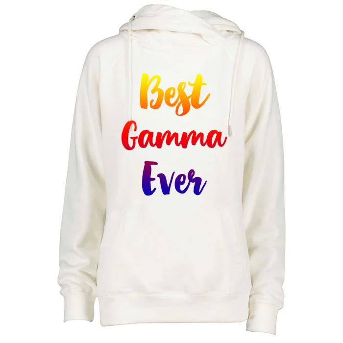 Best Gamma Ever Family Funny Cute Funny Gift Womens Funnel Neck Pullover Hood