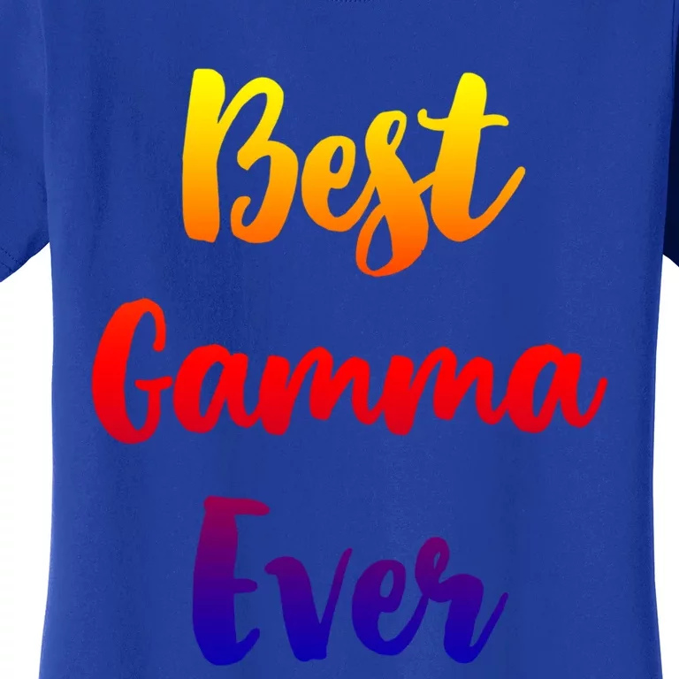 Best Gamma Ever Family Funny Cute Funny Gift Women's T-Shirt