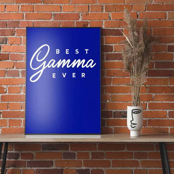 Best Gamma Ever Gift Poster