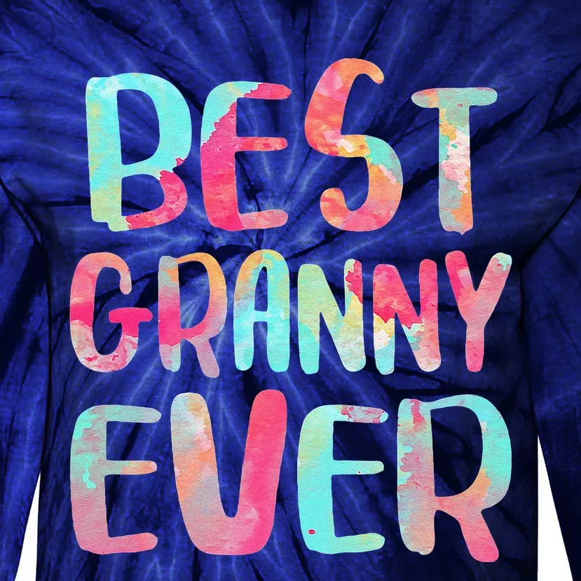 Best Granny Ever Funny Mother's Day Tie-Dye Long Sleeve Shirt