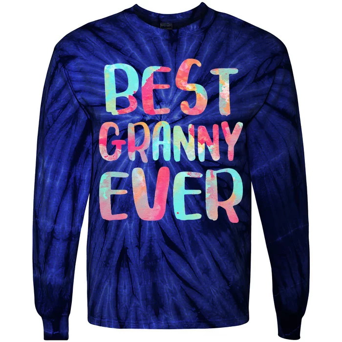 Best Granny Ever Funny Mother's Day Tie-Dye Long Sleeve Shirt