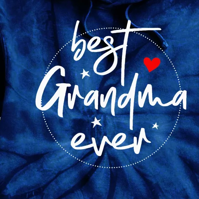 Best Grandma Ever Grandma Tie Dye Hoodie