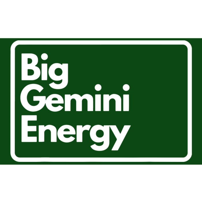 Big Gemini Energy Bumper Sticker