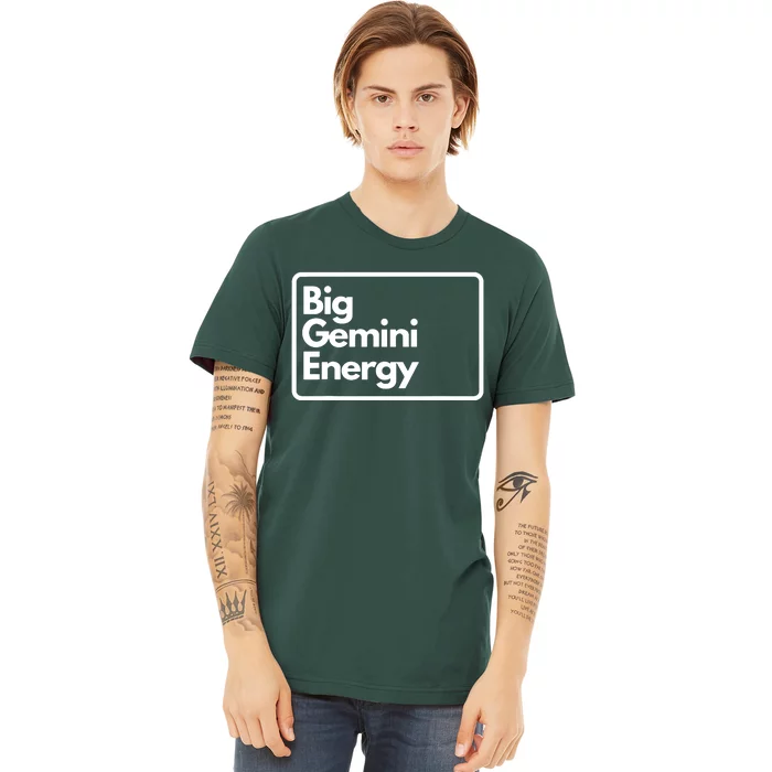 Big Gemini Energy Premium T-Shirt