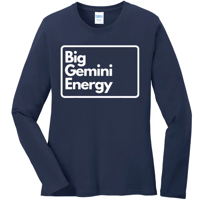 Big Gemini Energy Ladies Long Sleeve Shirt