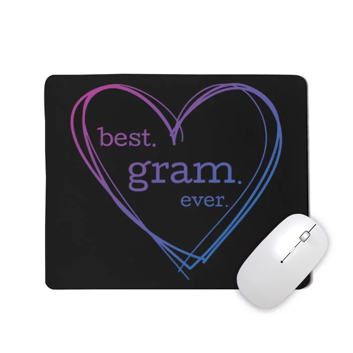 Best Gram Ever Cute Heart Mousepad