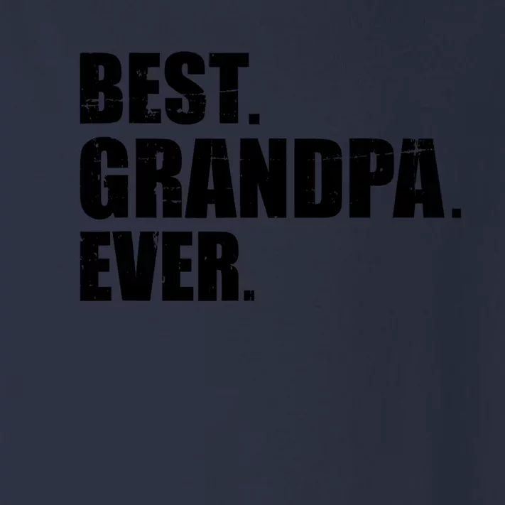 Best Grandpa Ever T Toddler Long Sleeve Shirt