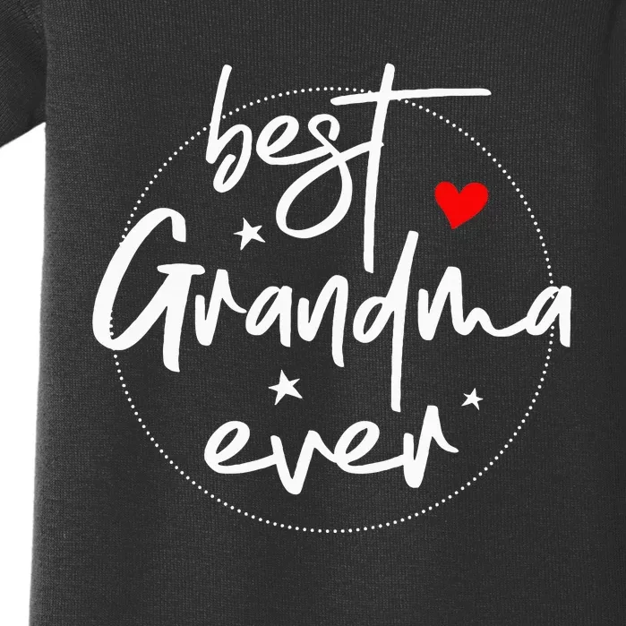 Best Grandma Ever  Grandma Baby Bodysuit