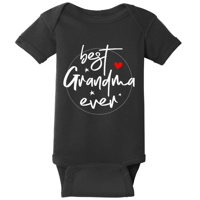 Best Grandma Ever  Grandma Baby Bodysuit