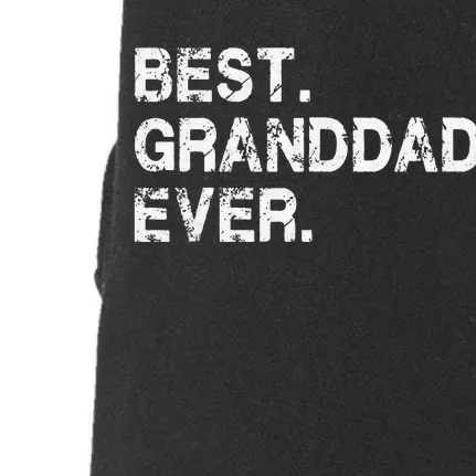 Best Granddad Ever Funny Birthday Fathers Day for Grand dad Doggie 3-End Fleece Hoodie