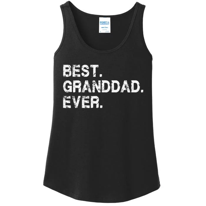 Best Granddad Ever Funny Birthday Fathers Day for Grand dad Ladies Essential Tank