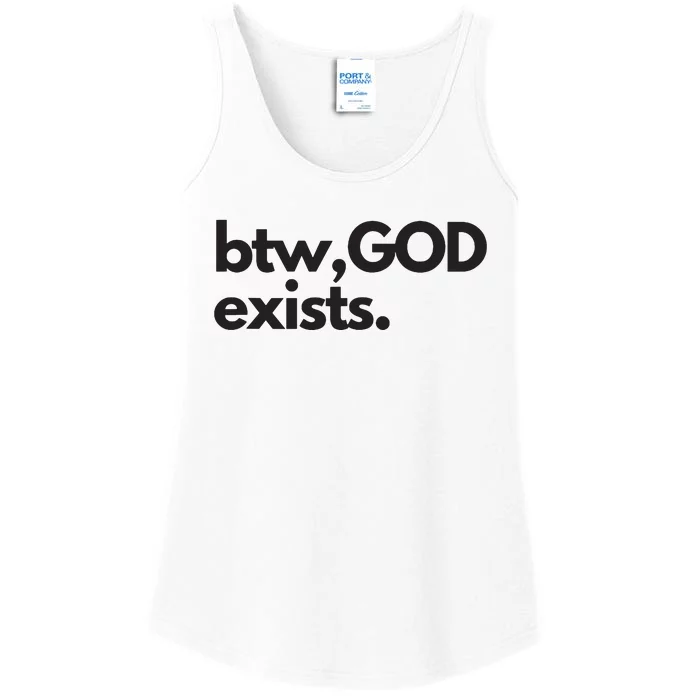 BTW GOD EXISTS CHRISTIAN BOLD DESIGN Ladies Essential Tank