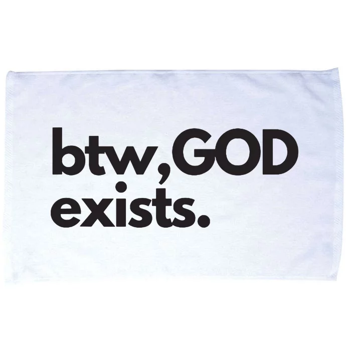 BTW GOD EXISTS CHRISTIAN BOLD DESIGN Microfiber Hand Towel