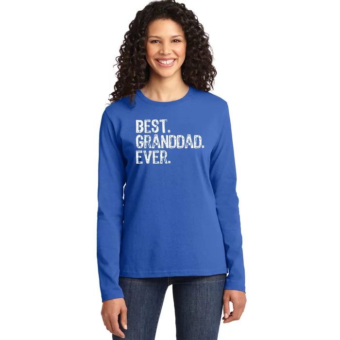 Best Granddad Ever Family Cool Granddad Ladies Long Sleeve Shirt