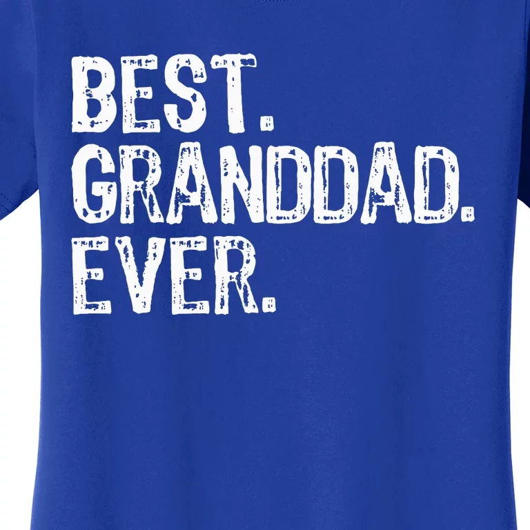 Best Granddad Ever Family Cool Granddad Women's T-Shirt