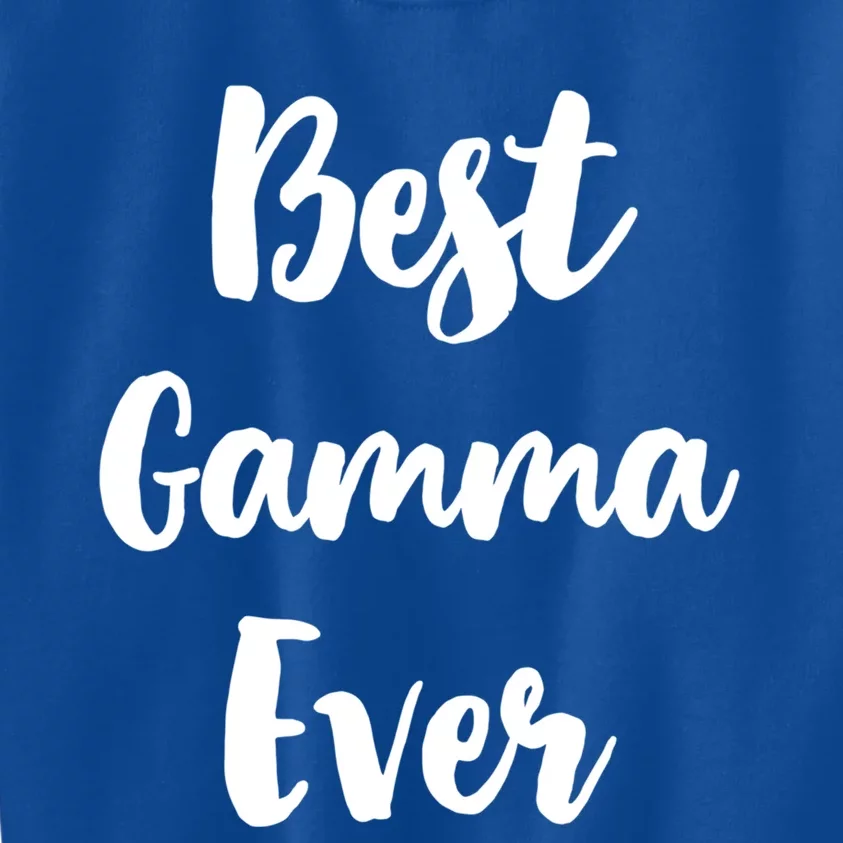 Best Gamma Ever Family Funny Cute Great Gift Kids Sweatshirt