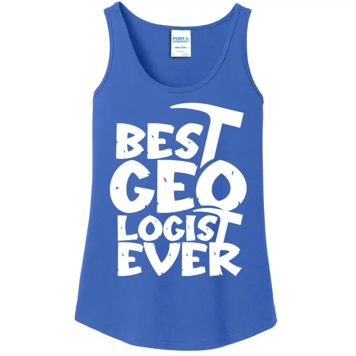 Best Geologist Ever Job Stone Geology Student Meaningful Gift Ladies Essential Tank