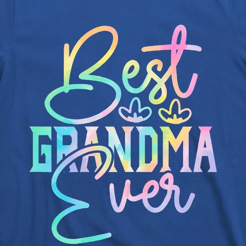 Best Grandma Ever Happy Grandparents Day Tie Dye T-Shirt