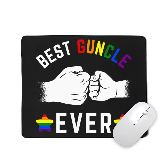 Best Guncle Ever Rainbow Colors Fistbump Pride G.A.Y Uncle Mousepad