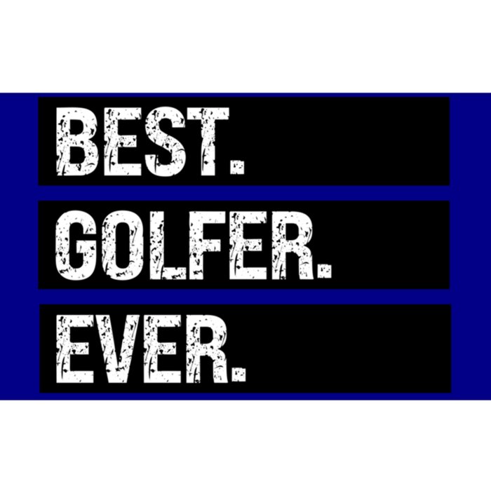 Best Golfer Ever Greatest Golfer Golfing Husband Golf Dad Gift Bumper Sticker