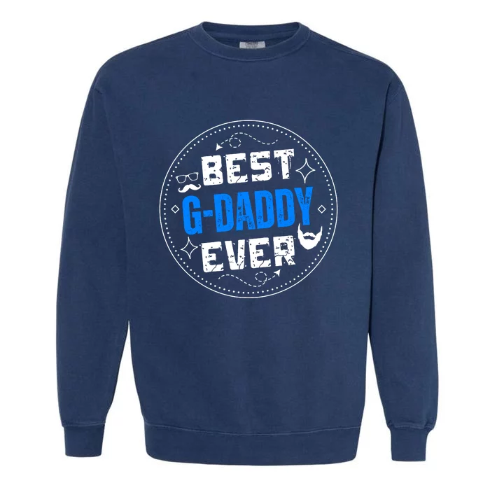 Best Gdaddy Ever Garment-Dyed Sweatshirt