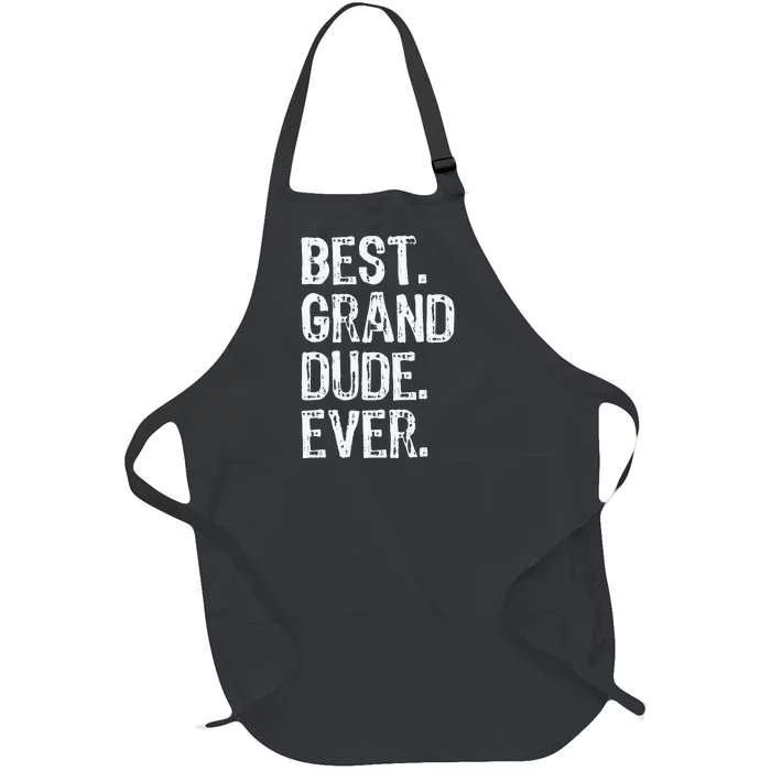 Best GrandDude Ever Cool Funny GrandDude Full-Length Apron With Pocket