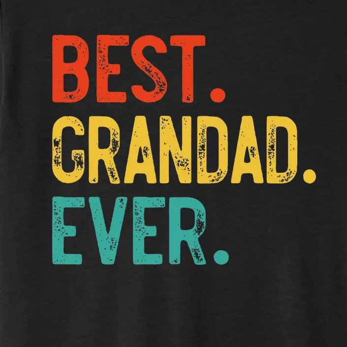 Best Grandad Ever Father's Day Grandad ChromaSoft Performance T-Shirt