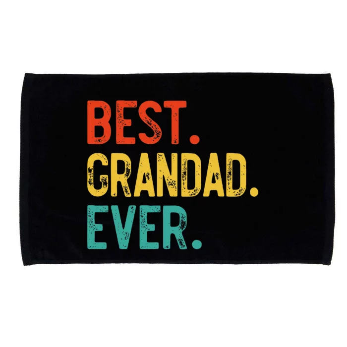 Best Grandad Ever Father's Day Grandad Microfiber Hand Towel