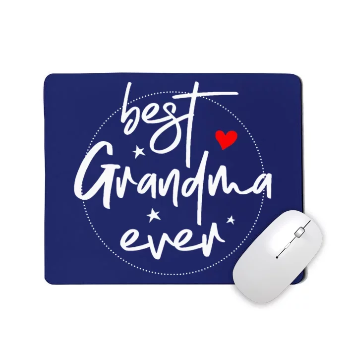 Best Grandma Ever Grandma Mousepad