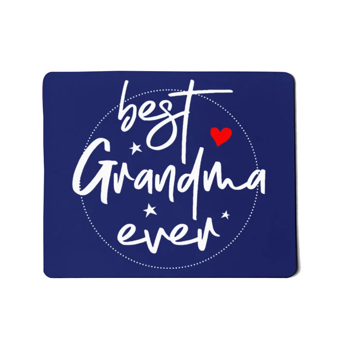 Best Grandma Ever Grandma Mousepad