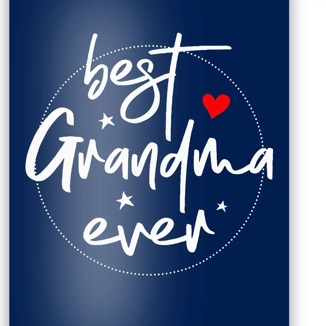 Best Grandma Ever Grandma Poster