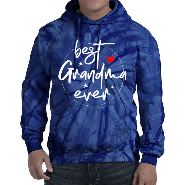 Best Grandma Ever Grandma Tie Dye Hoodie