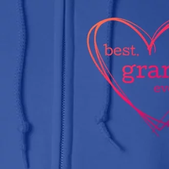 Best Gram Ever Gift (National Grandparents Day) Full Zip Hoodie