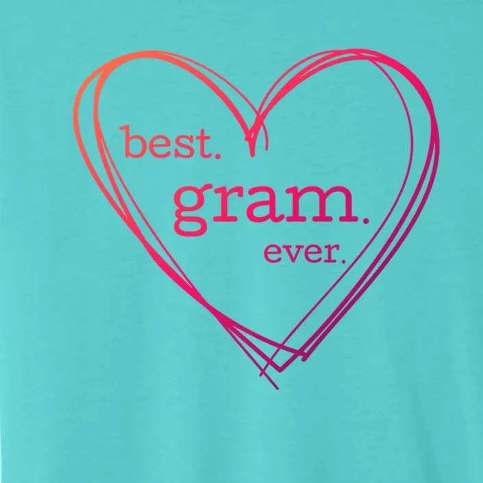 Best Gram Ever Gift (National Grandparents Day) ChromaSoft Performance T-Shirt