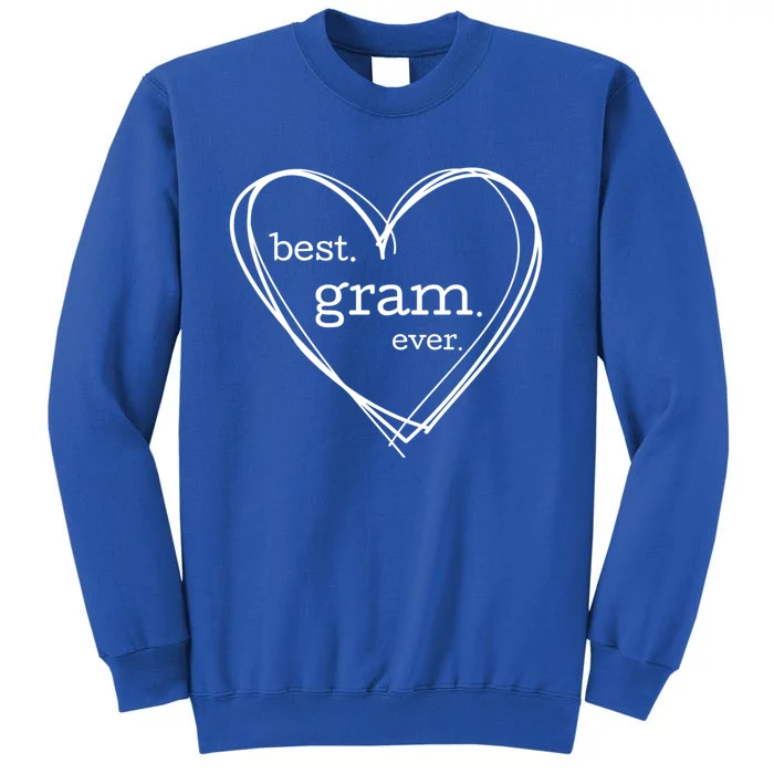 Best Gram Ever Gift (National Grandparents Day) Tall Sweatshirt