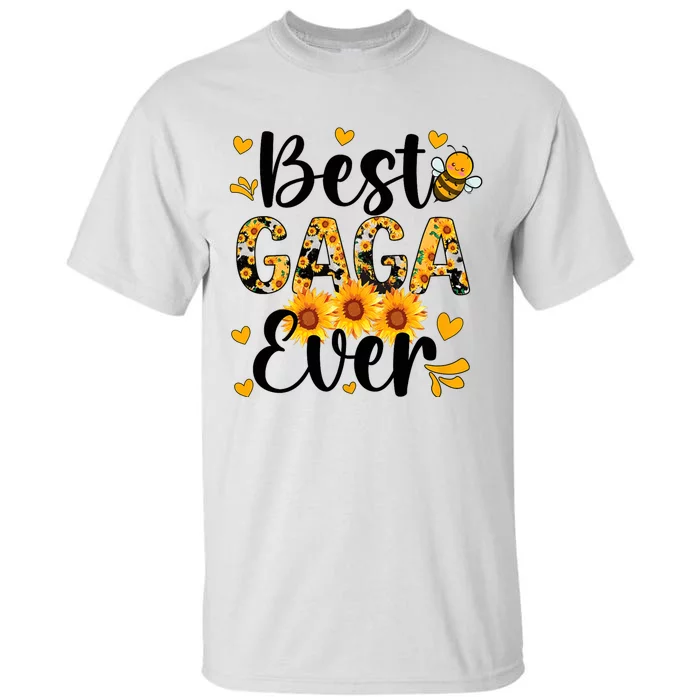 Best Gaga Ever Gaga Grandma Gaga Grandmother MotherS Day Tall T-Shirt