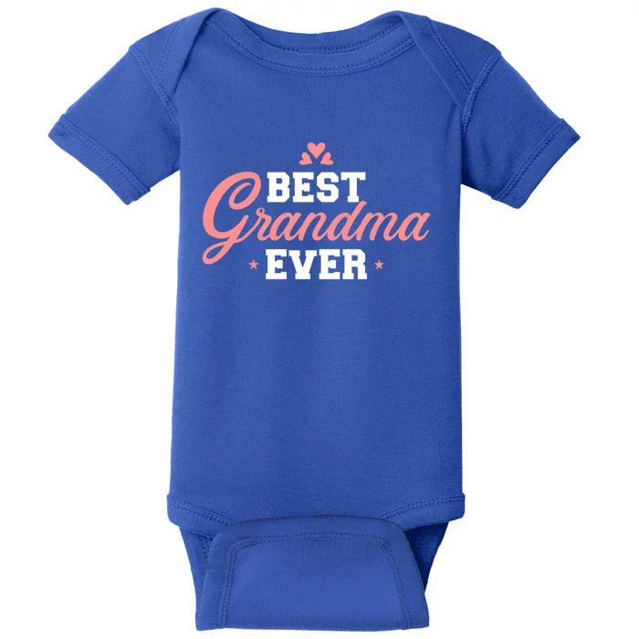 Best Grandma Ever Funny Gift Baby Bodysuit