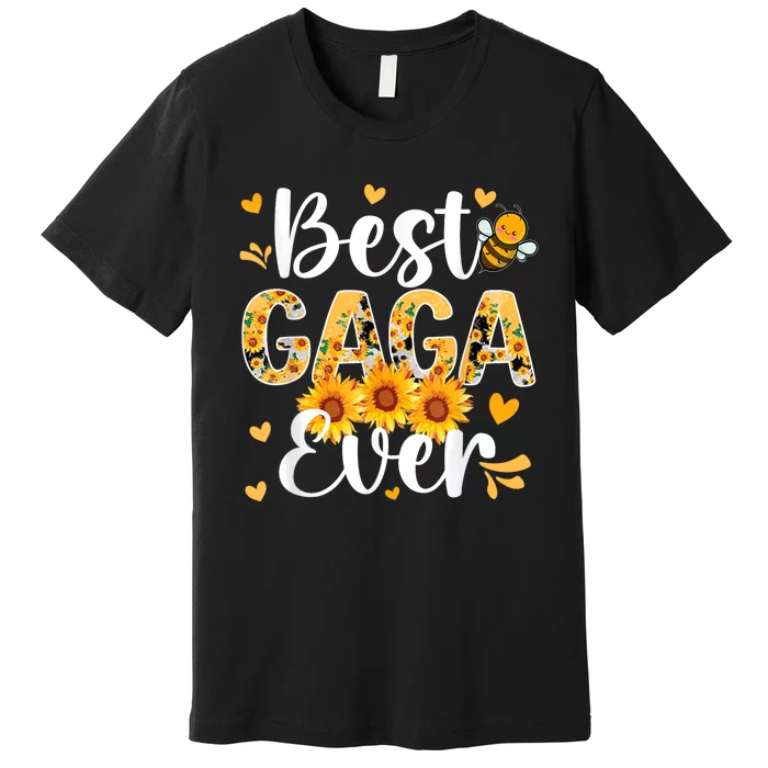 Best Gaga Ever Gaga Grandma Gaga Grandmother MotherS Day Premium T-Shirt