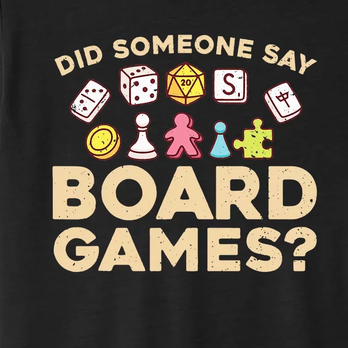 Board Games for Game Enthusiasts ChromaSoft Performance T-Shirt