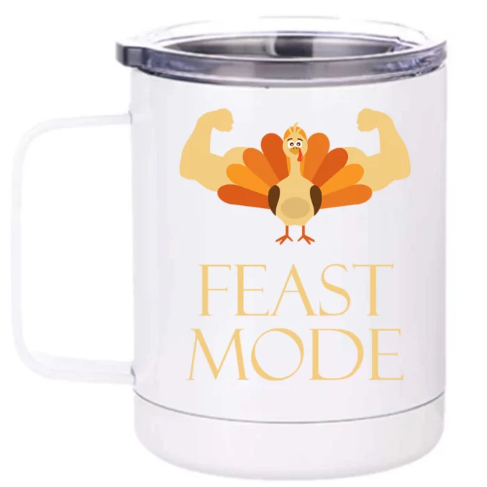 Best Gift For Thanksgiving Day Outfit Feast Mode Gift Front & Back 12oz Stainless Steel Tumbler Cup