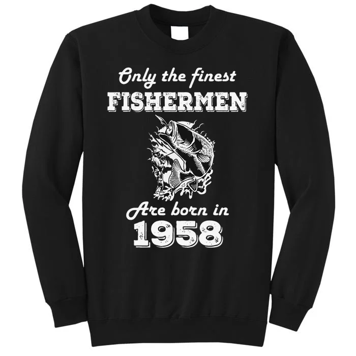 Birthday Gift Fishing Fisherman 1958 64th Birthday Tall Sweatshirt